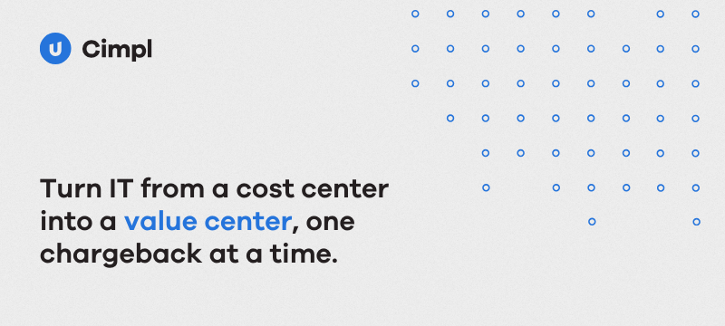 Cimpl, Turn IT from a cost center into a value center image