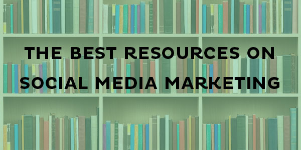 the best resources for social media marketing