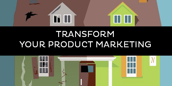 transform your product marketing strategy with content